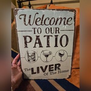 Patio Metal Sign 15.5in by 11.75in